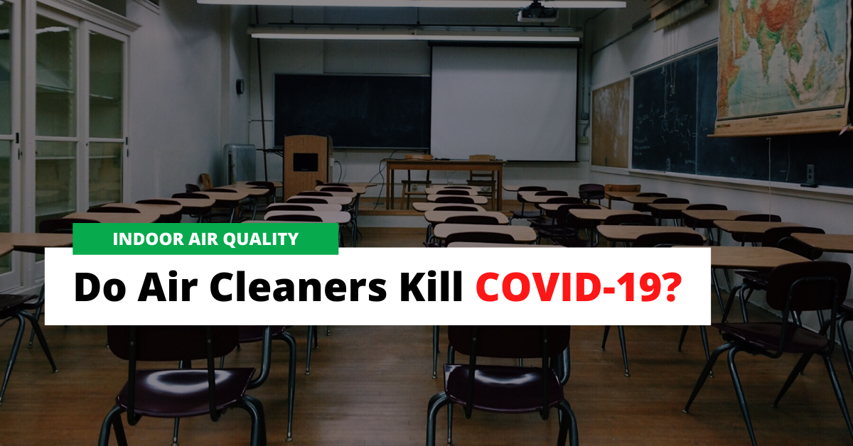 Do air cleaners kill COVID19?
